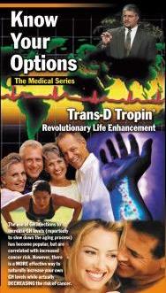 Watch the Trans-D Tropin DVD